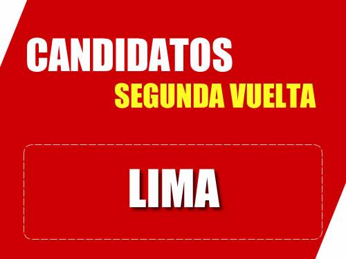 Candidatos Segunda Vuelta Región Lima